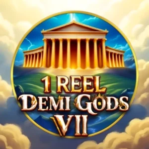 1 Reel - Demi Gods 7