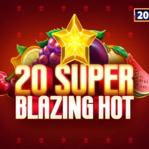 20 Super Blazing Hot