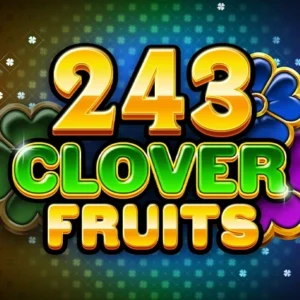 243 Clover Fruits