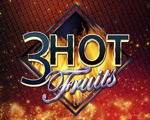 3 Hot Fruits