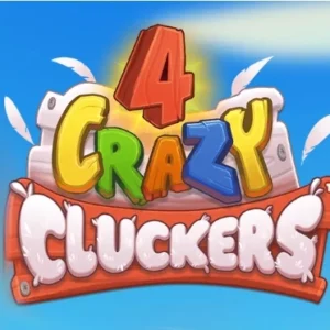 4 Crazy Cluckers