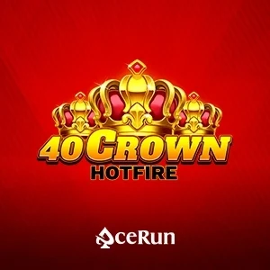 40 Crown Hotfire