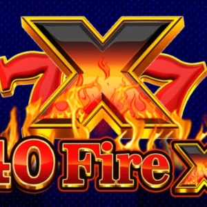 40 Fire X