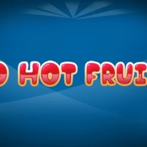40 Hot Fruits