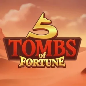 5 Tombs of Fortune