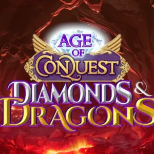 Age of Conquest Diamonds & Dragons