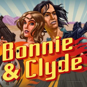Bonnie & Clyde