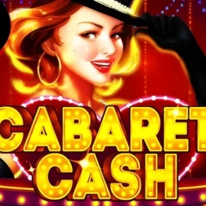 Cabaret Cash