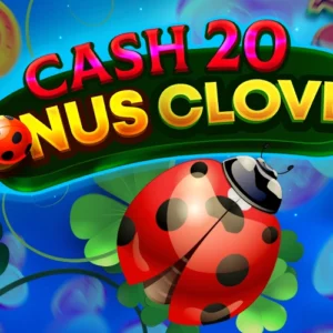 Cash 20 Bonus Clover