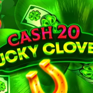 Cash 20 Lucky Clover