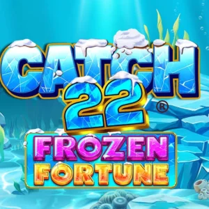 Catch 22 - Frozen Fortune