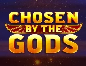 Chosen by the Gods