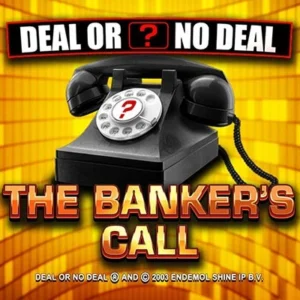 Deal or No Deal The Banker's Call