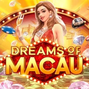 Dreams of Macau