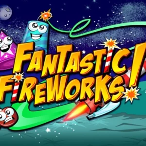 Fantastic Fireworks