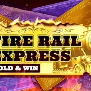 Fire Rail Express: Hold & Win