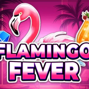 Flamingo Fever