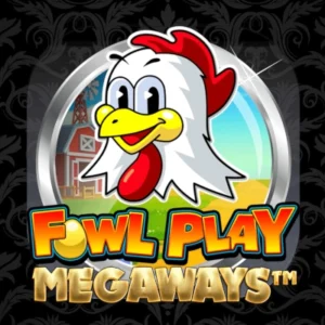 Fowl Play Megaways