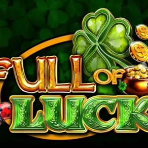 Full of Luck