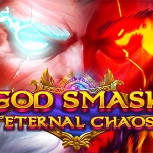 God Smash: Eternal Chaos