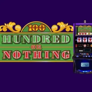 Hundred or Nothing