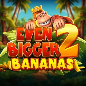 King Kong Cash Even Bigger Bananas 2
