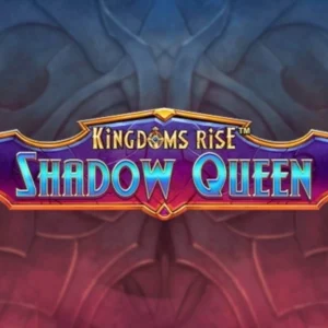 Kingdoms Rise: Shadow Queen