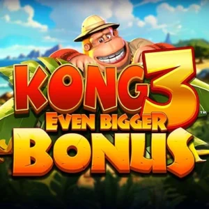 Kong 3 Even Bigger Bonus