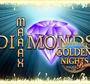 Maaax Diamonds Golden Nights Bonus