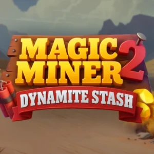 Magic Miner 2 - Dynamite Stash
