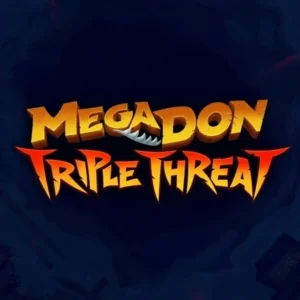 Megadon Triple Threat