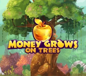 Money Grows on Trees