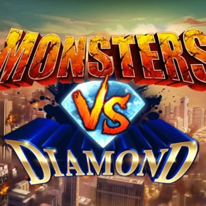 Monsters VS Diamond