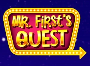 Mr. First's Quest