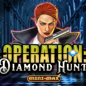 Operation: Diamond Hunt Mini-Max