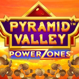 Pyramid Valley: Power Zones