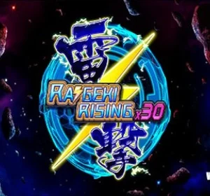 Raigeki Rising X30