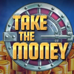 Take the Money
