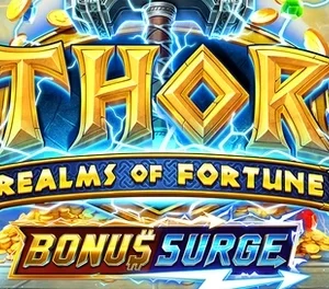 Thor: Realms of Fortune Bonus Surge
