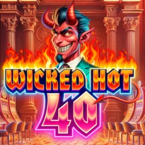Wicked Hot 40