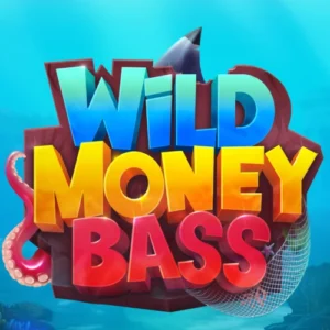 Wild Money Bass