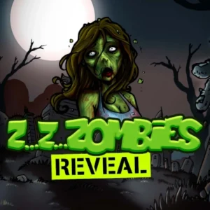 Z..Z..Zombies: Reveal